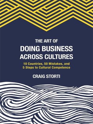 cover image of The Art of Doing Business Across Cultures